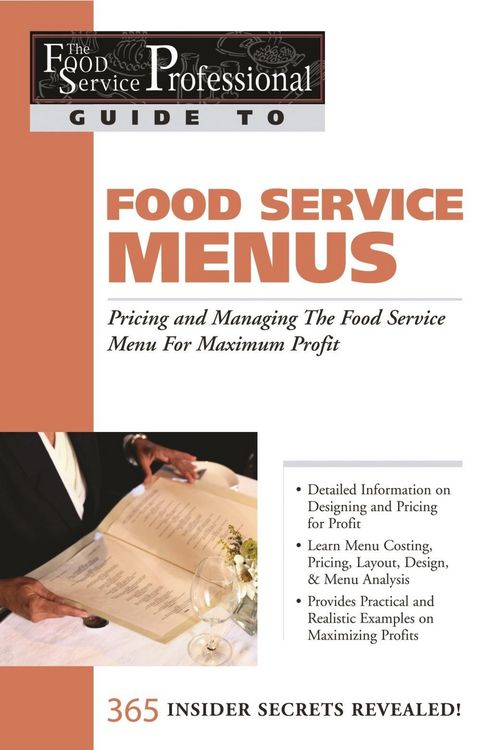 Produktbild: The Food Service Professional Guide to Restaurant Site Location Finding, Negotiationg & Securing the Best Food Service Site for Maximum Profit