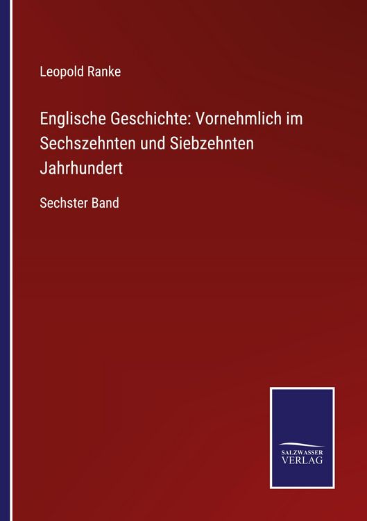 Produktbild: Englische Geschichte: Vornehmlich im Sechszehnten und Siebzehnten Jahrhundert