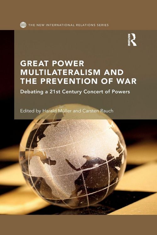 Produktbild: Great Power Multilateralism and the Prevention of War