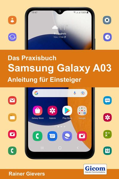Produktbild: Das Praxisbuch Samsung Galaxy A03 - Anleitung f&uuml;r Einsteiger