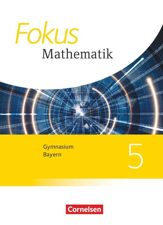Produktbild: Fokus Mathematik - Bayern - Ausgabe 2017 - 5. Jahrgangsstufe