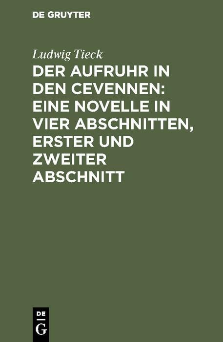 Produktbild: Der Aufruhr in den Cevennen: Eine Novelle in vier Abschnitten, erster und zweiter Abschnitt