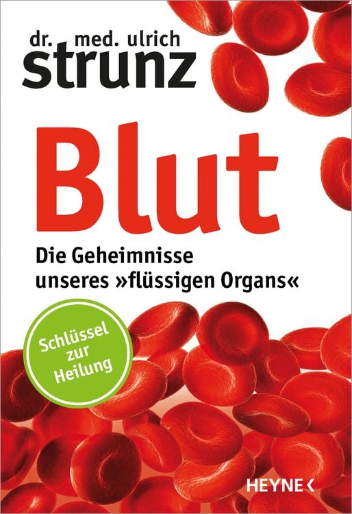 Produktbild: Blut - Die Geheimnisse unseres &raquo;fl&uuml;ssigen Organs&laquo;