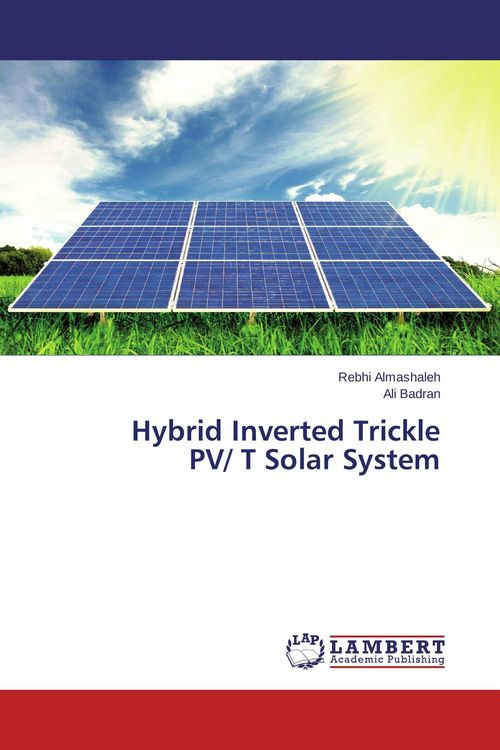 Produktbild: Hybrid Inverted Trickle PV/ T Solar System