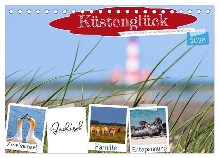 Produktbild: K&uuml;stengl&uuml;ck - Ein fotografischer Streifzug entlang der Nordsee (Tischkalender 2026 DIN A5 quer), CALVENDO Monatskalender