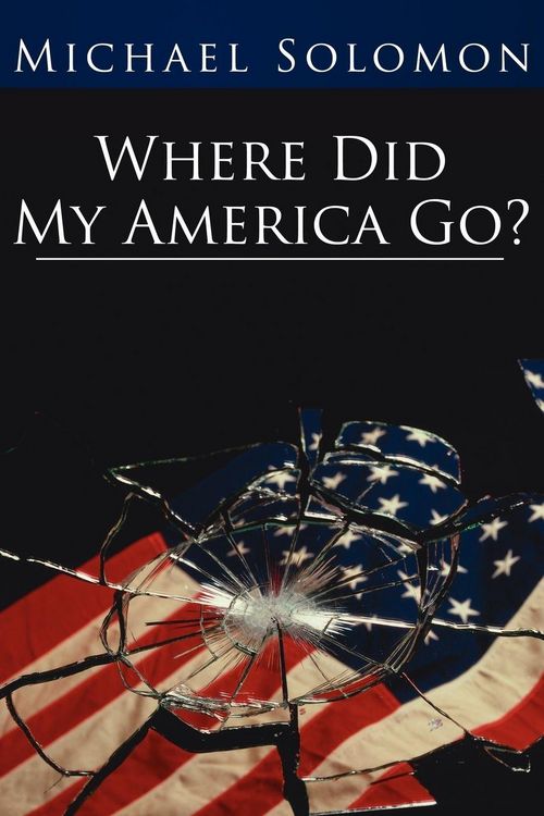 Produktbild: Where Did My America Go?