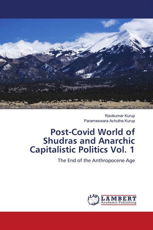 Produktbild: Post-Covid World of Shudras and Anarchic Capitalistic Politics Vol. 1