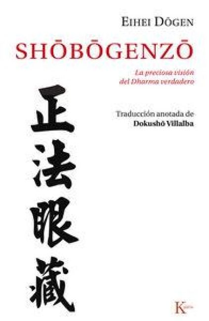 Produktbild: Sh&ocirc;b&ocirc;genz&ocirc; : la preciosa visi&oacute;n del Dharma verdadero