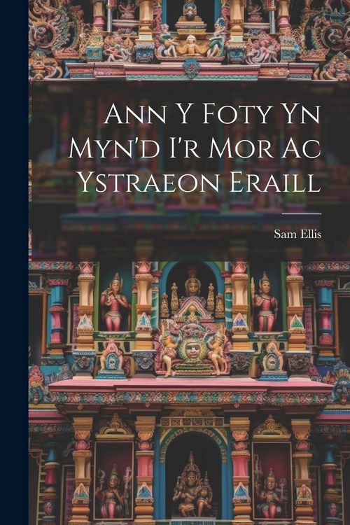 Produktbild: Ann y Foty yn Myn'd i'r Mor Ac Ystraeon Eraill