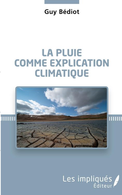 Produktbild: La pluie comme explication climatique