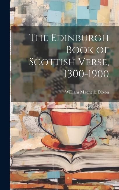 Produktbild: The Edinburgh Book of Scottish Verse, 1300-1900