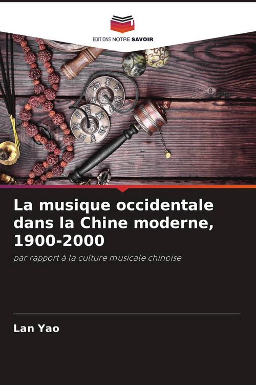 Produktbild: La musique occidentale dans la Chine moderne, 1900-2000