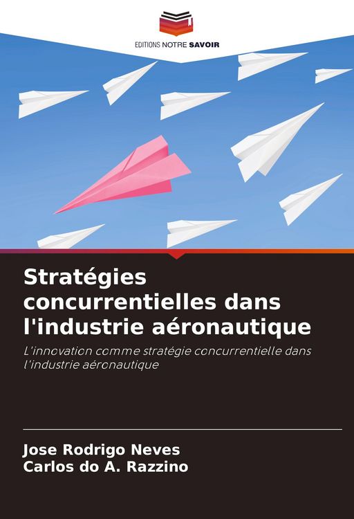 Produktbild: Strat&eacute;gies concurrentielles dans l'industrie a&eacute;ronautique
