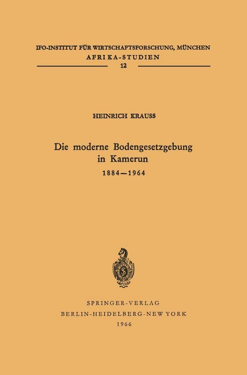 Produktbild: Die moderne Bodengesetzgebung in Kamerun 1884-1964
