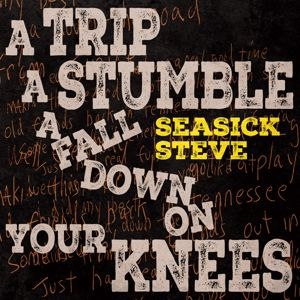 Produktbild: A Trip A Stumble A Fall Down On Your Knees