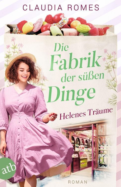 Produktbild: Die Fabrik der s&uuml;&szlig;en Dinge - Helenes Tr&auml;ume