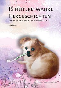 Produktbild: 15 Heitere, Wahre Tiergeschichten