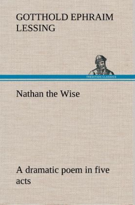 Produktbild: Nathan the Wise a dramatic poem in five acts
