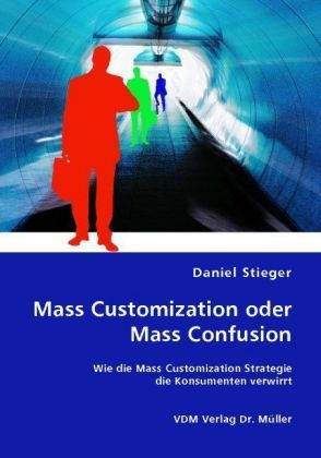 Produktbild: Mass Customization oder Mass Confusion