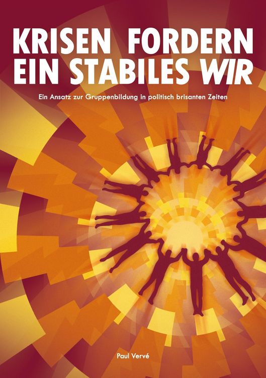 Produktbild: Krisen fordern ein stabiles Wir