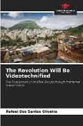 Produktbild: The Revolution Will Be Videotechnified