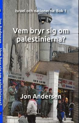 Produktbild: Vem bryr sig om palestinerna?