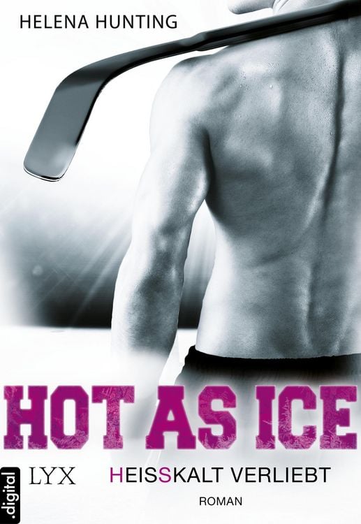 Produktbild: Hei&szlig;kalt verliebt / Hot As Ice Bd.1