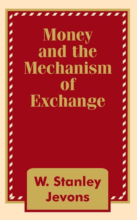 Produktbild: Money and the Mechanism of Exchange