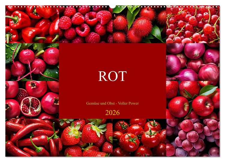 Produktbild: ROT - Gem&uuml;se und Obst - Voller Power (Wandkalender 2026 DIN A2 quer), CALVENDO Monatskalender