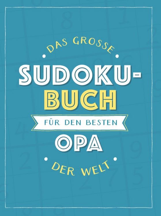 Produktbild: Das gro&szlig;e Sudoku-Buch f&uuml;r den besten Opa der Welt