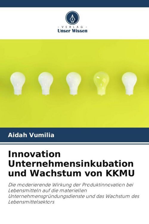 Produktbild: Vumilia, A: Innovation Unternehmensinkubation und Wachstum v