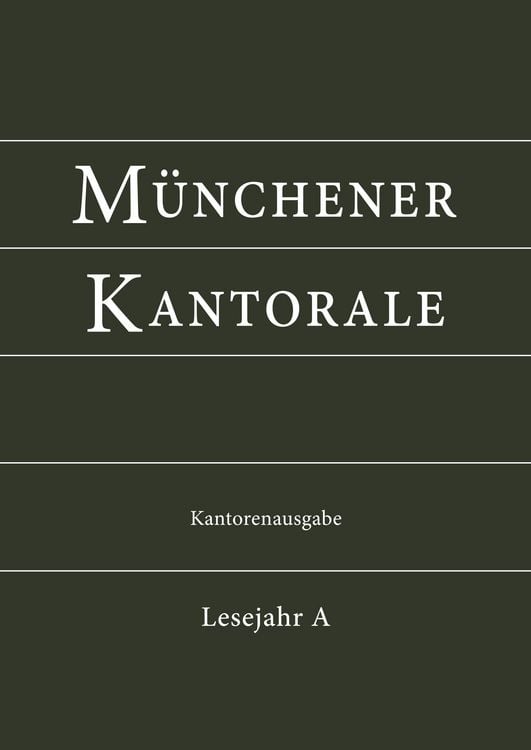 Produktbild: M&uuml;nchener Kantorale: Lesejahr A. Kantorenausgabe