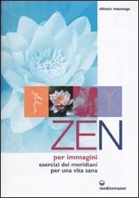 Produktbild: Zen per immagini. Esercizi dei meridiani per una vita sana