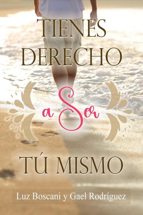 Produktbild: Tienes derecho a Ser t&uacute; mismo
