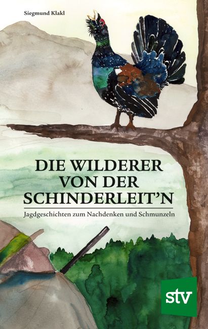 Produktbild: Die Wilderer von der Schinderleit&rsquo;n