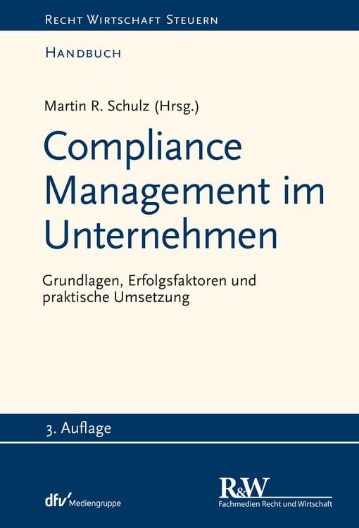 Bild vom Artikel Compliance Management im Unternehmen vom Autor Martin R. Schulz