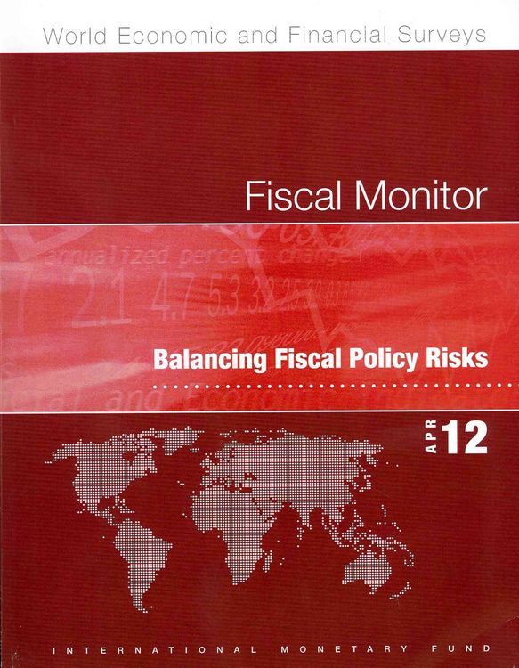 Produktbild: Fund, I:  Fiscal Monitor, April 2012