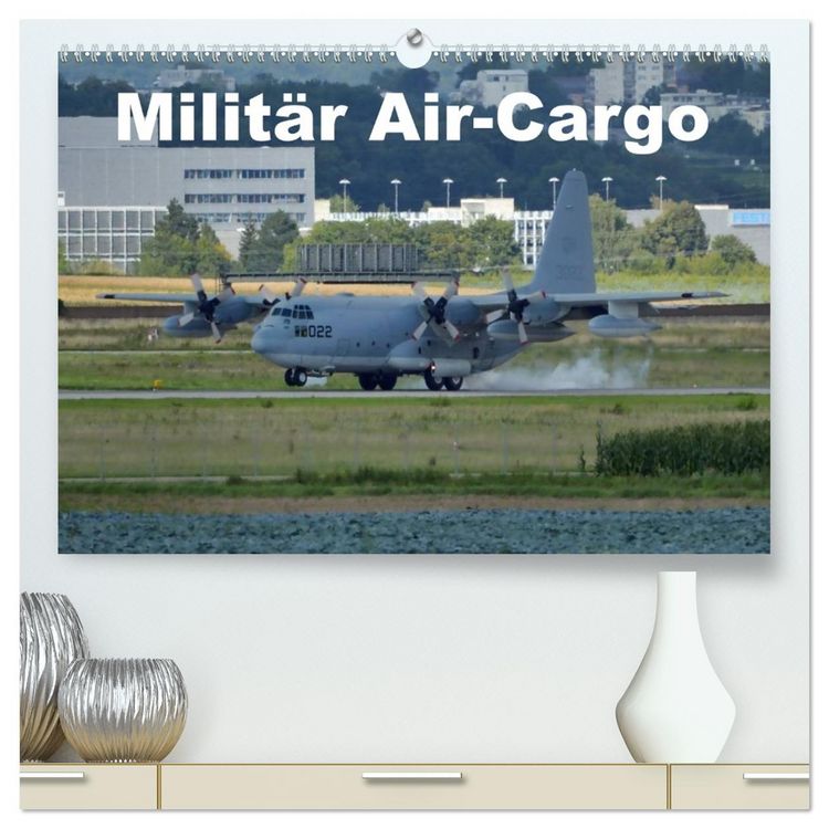 Produktbild: Milit&auml;r Air-Cargo (hochwertiger Premium Wandkalender 2026 DIN A2 quer), Kunstdruck in Hochglanz