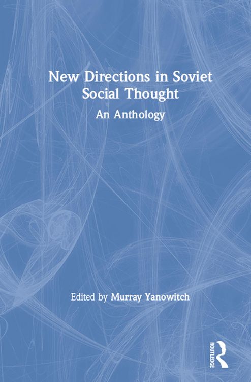 Produktbild: New Directions in Soviet Social Thought: An Anthology