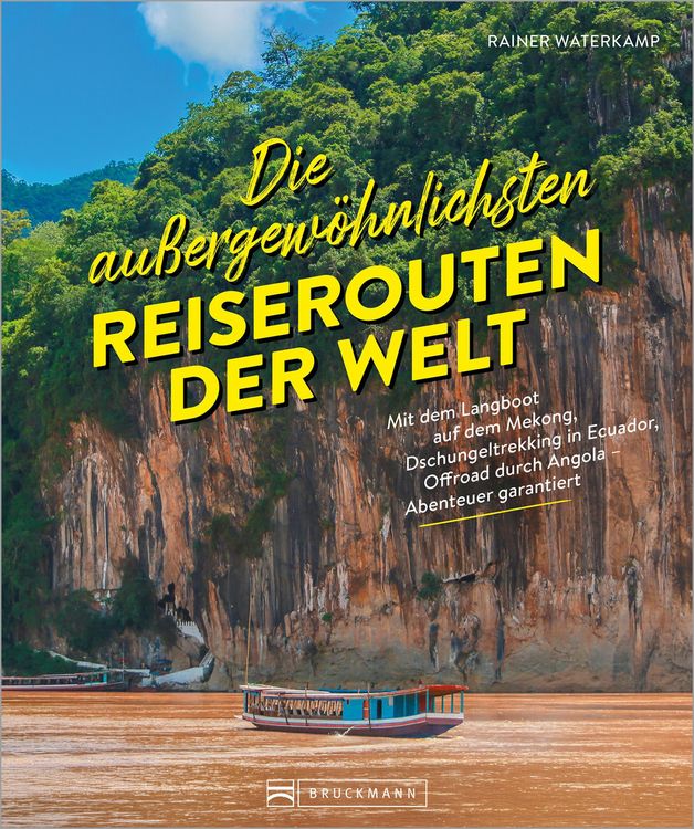 Produktbild: Die au&szlig;ergew&ouml;hnlichsten Reiserouten der Welt