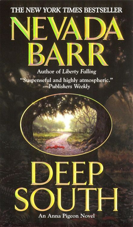 Produktbild: Deep South (Anna Pigeon Mysteries, Book 8)