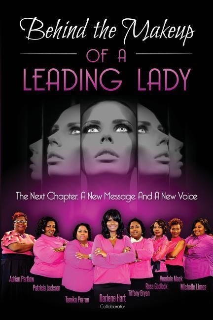 Produktbild: Behind the Makeup of a Leading Lady: The Next Chapter, A New Message, And A New Voice