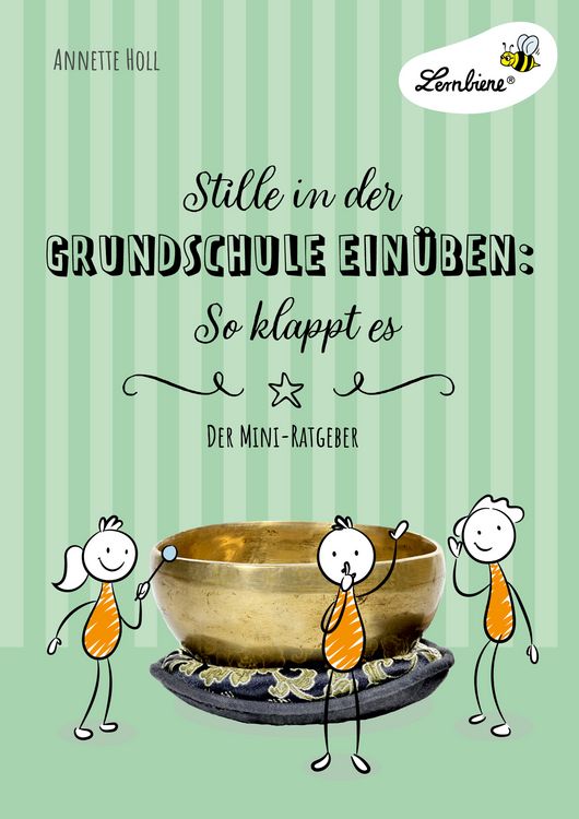 Produktbild: Stille in der Grundschule ein&uuml;ben: So klappt es