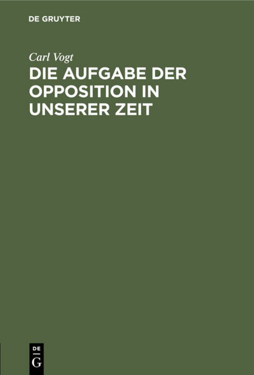 Produktbild: Die Aufgabe der Opposition in unserer Zeit