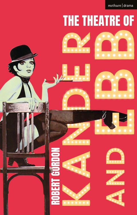Produktbild: The Theatre of Kander and Ebb