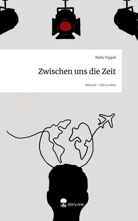 Produktbild: Zwischen uns die Zeit. Life is a Story - story.one