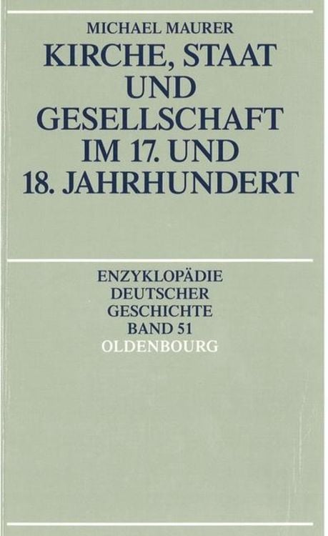Produktbild: Kirche, Staat und Gesellschaft im 17. und 18. Jahrhundert