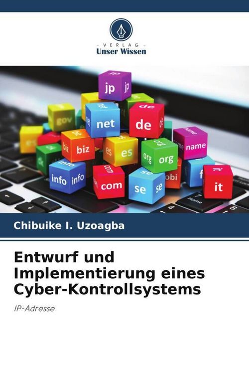 Produktbild: Entwurf und Implementierung eines Cyber-Kontrollsystems