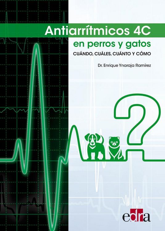 Produktbild: Antiarr&iacute;tmicos 4C En Perros Y Gatos; Cu&aacute;ndo, Cu&aacute;les, Cu&aacute;nto Y C&oacute;mo