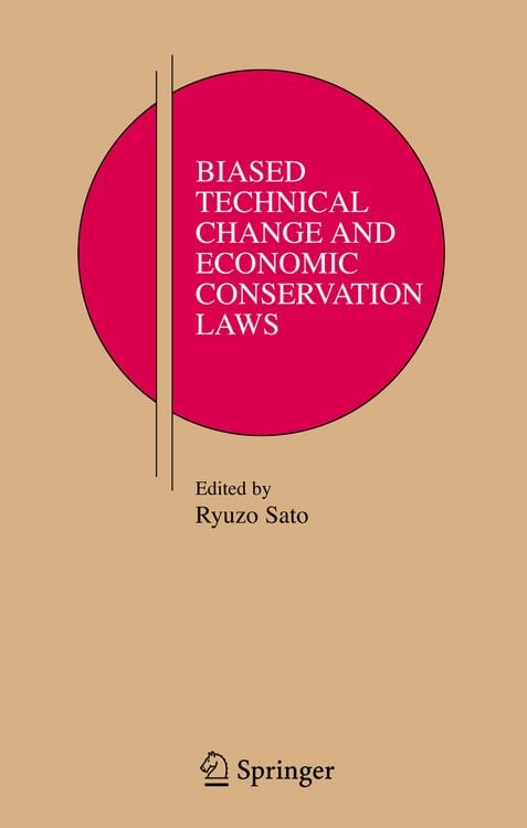 Produktbild: Biased Technical Change and Economic Conservation Laws